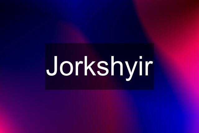 Jorkshyir