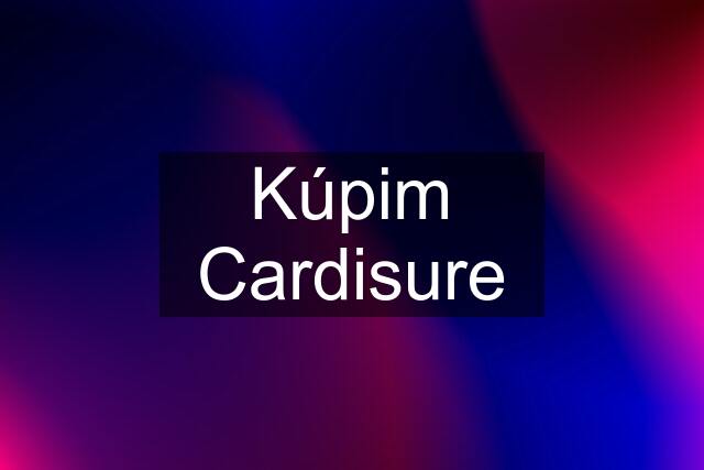 Kúpim Cardisure