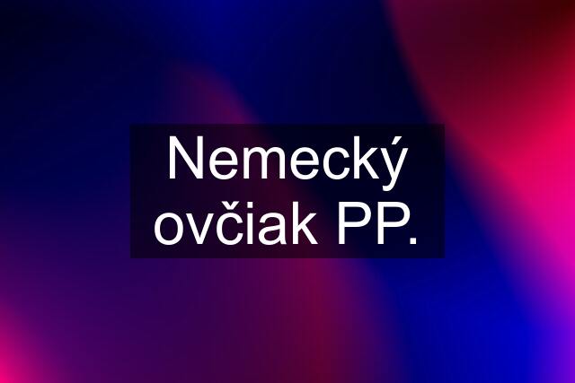 Nemecký ovčiak PP.