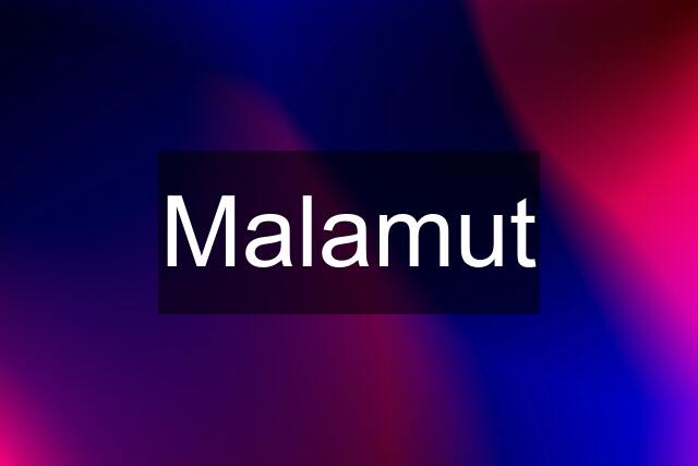 Malamut