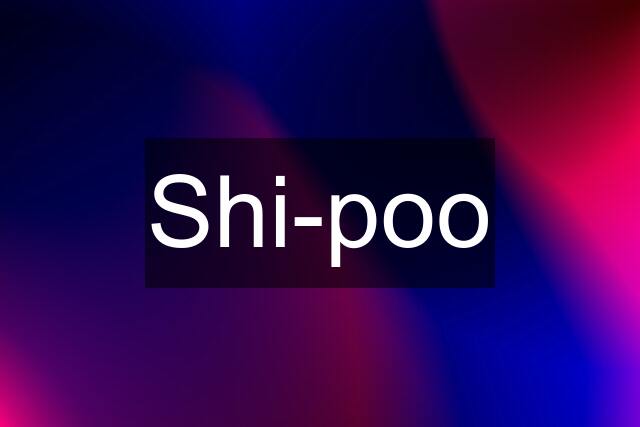 Shi-poo