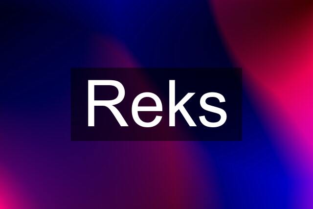 Reks