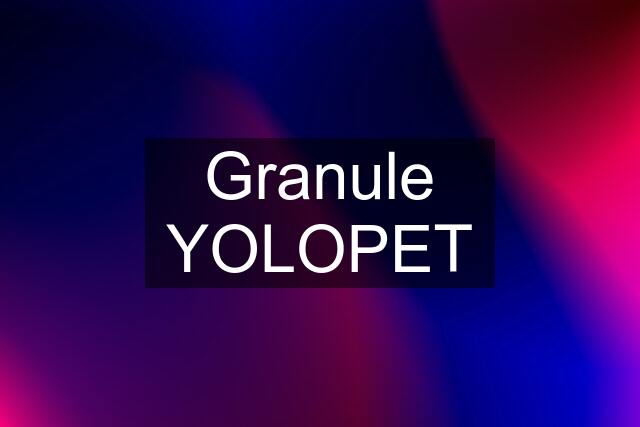 Granule YOLOPET