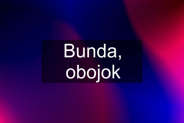 Bunda, obojok