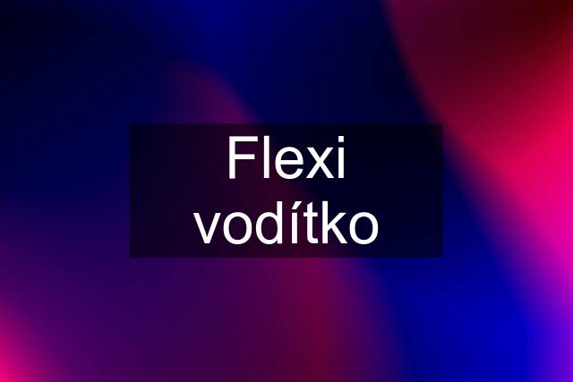 Flexi vodítko