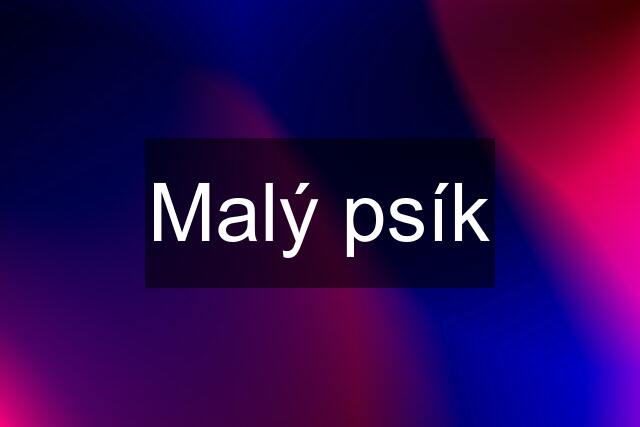 Malý psík