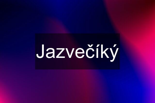 Jazvečíký