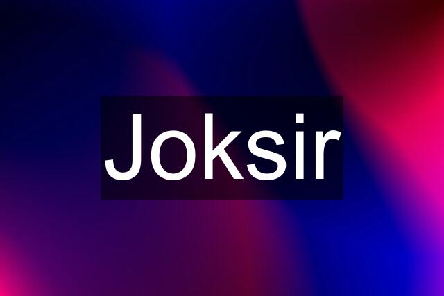 Joksir