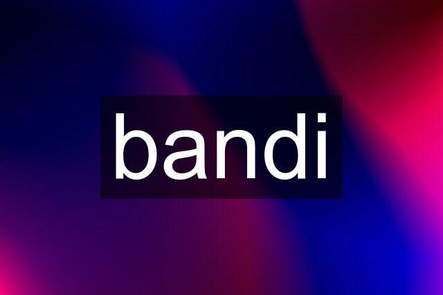 bandi