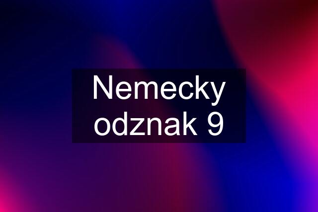 Nemecky odznak 9