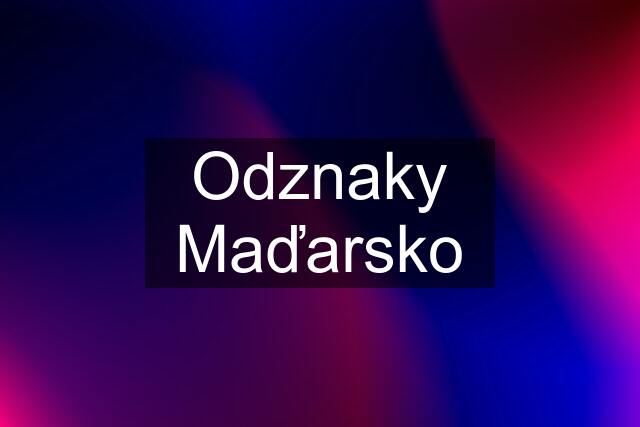 Odznaky Maďarsko