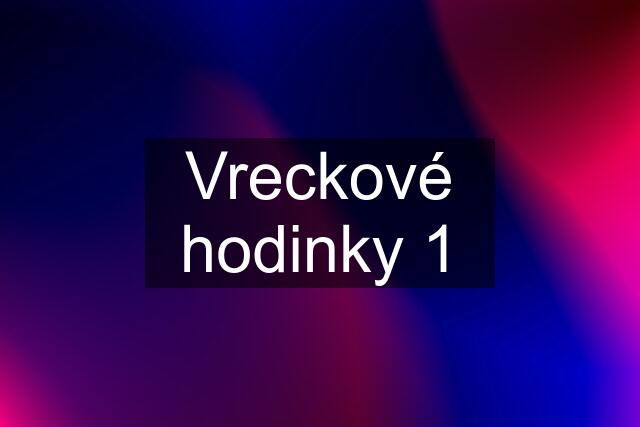 Vreckové hodinky 1