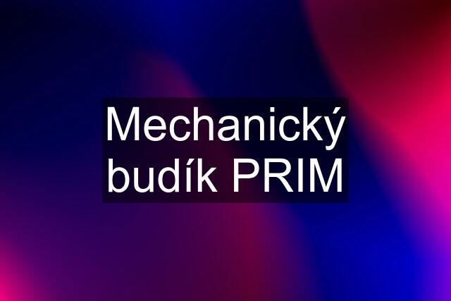 Mechanický budík PRIM