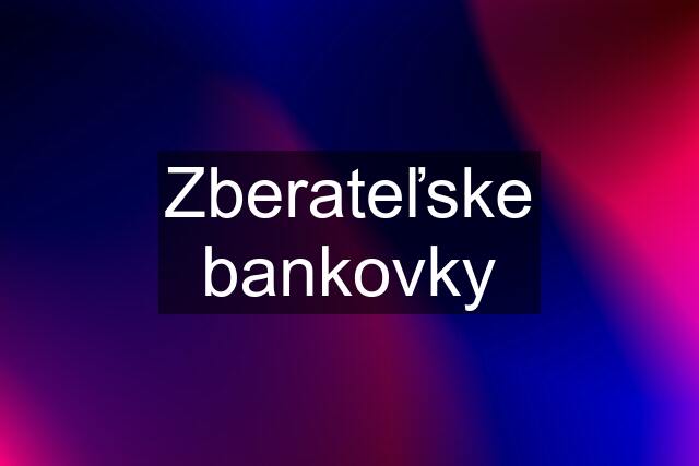 Zberateľske bankovky