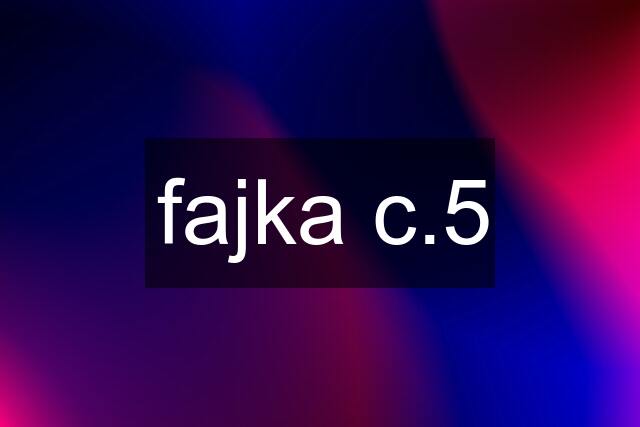 fajka c.5