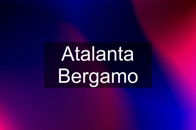 Atalanta Bergamo