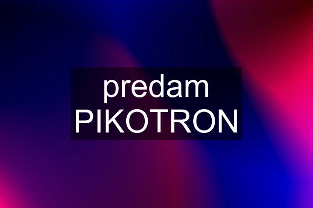 predam PIKOTRON