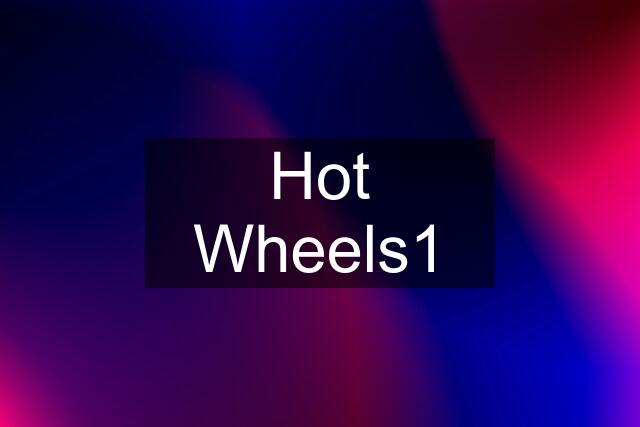 Hot Wheels1