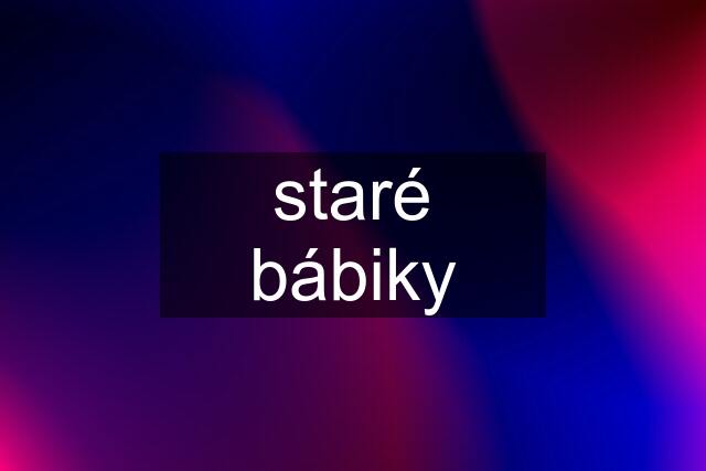 staré bábiky