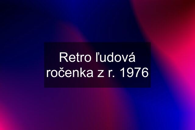 Retro ľudová ročenka z r. 1976