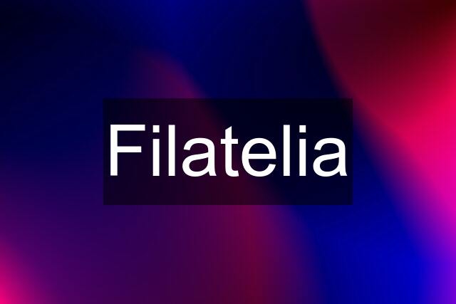 Filatelia