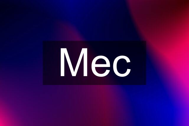 Mec