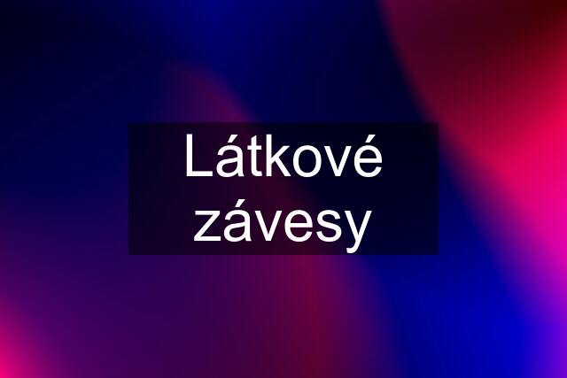 Látkové závesy