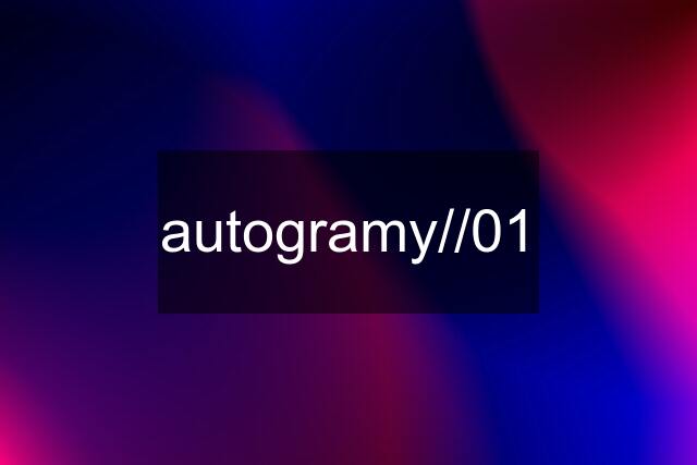 autogramy//01