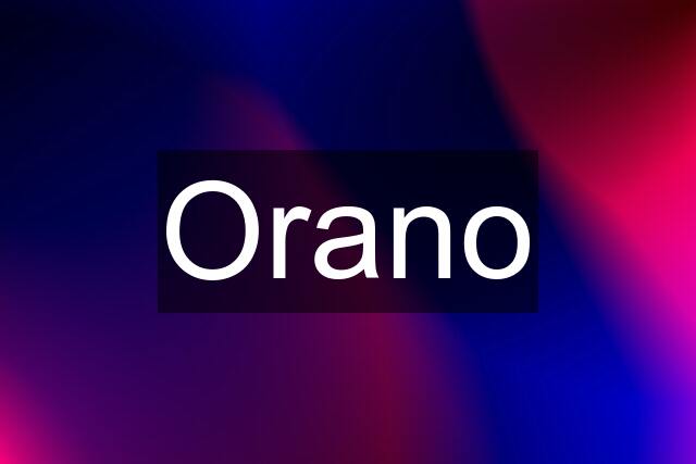 Orano