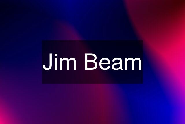 Jim Beam