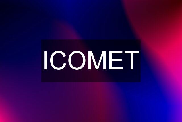 ICOMET