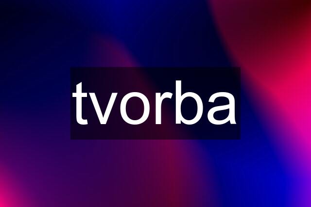 tvorba