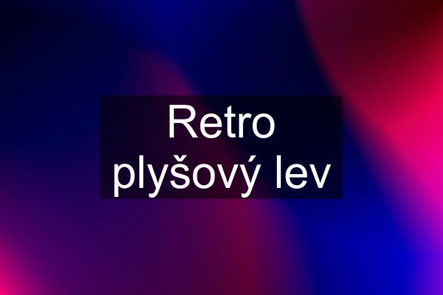 Retro plyšový lev