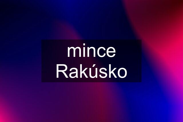 mince Rakúsko