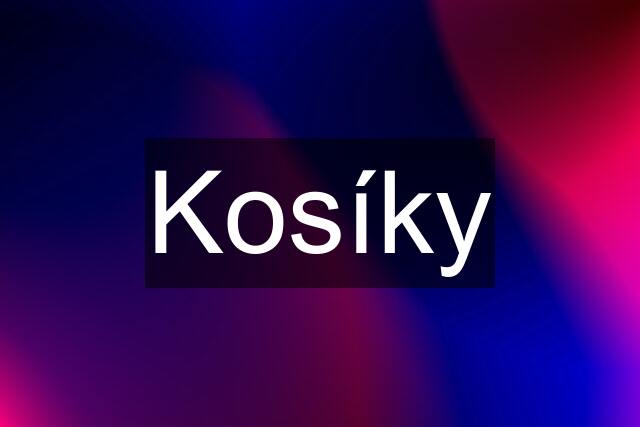 Kosíky