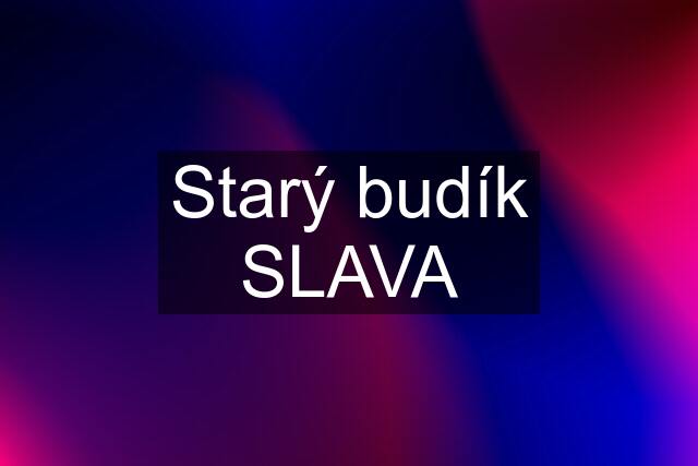 Starý budík SLAVA