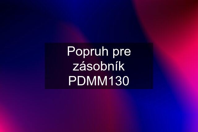 Popruh pre zásobník PDMM130