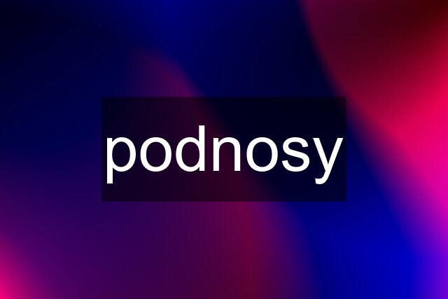 podnosy