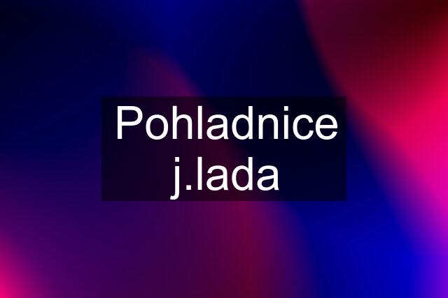 Pohladnice j.lada