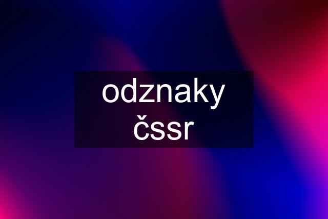 odznaky čssr