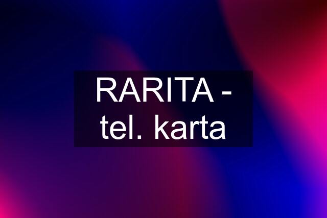 RARITA - tel. karta