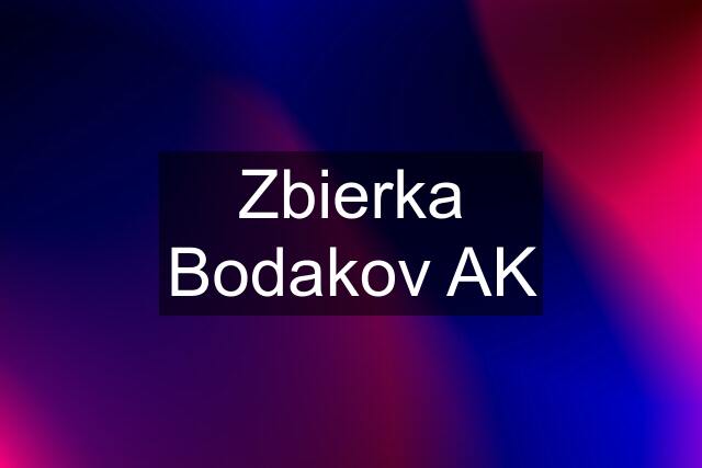 Zbierka Bodakov AK