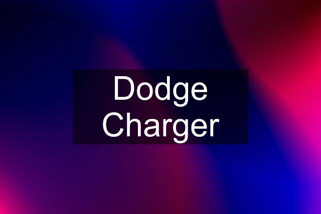 Dodge Charger