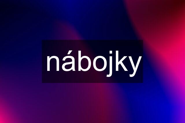 nábojky