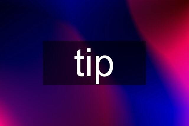 tip