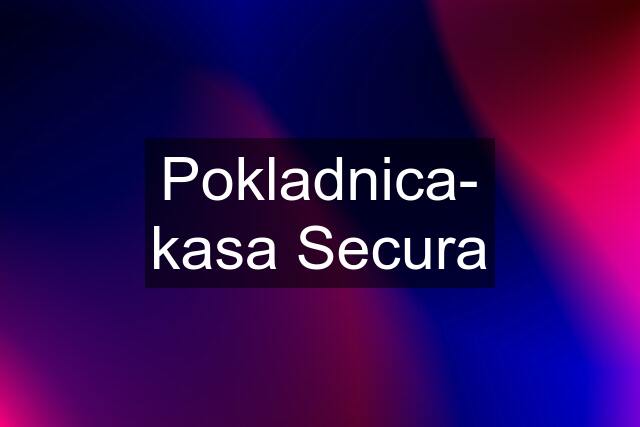 Pokladnica- kasa Secura