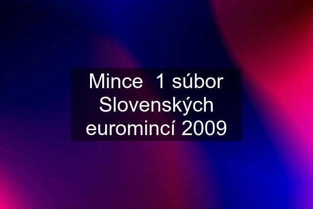 Mince  1 súbor Slovenských euromincí 2009