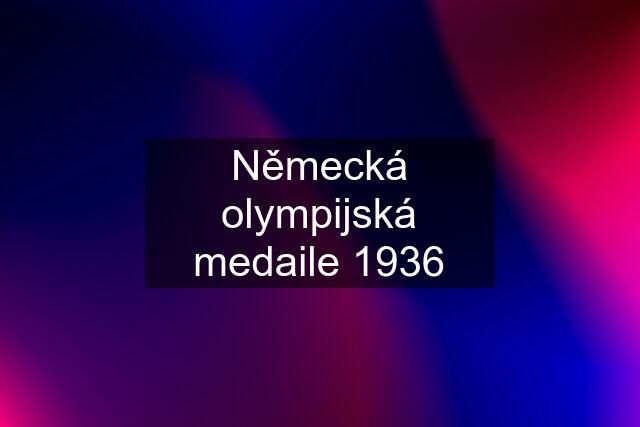 Německá olympijská medaile 1936