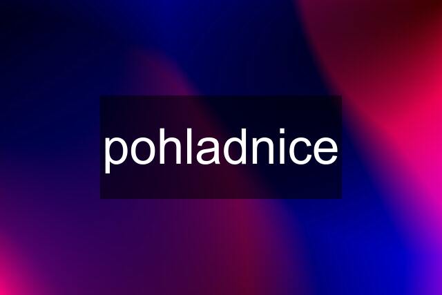 pohladnice