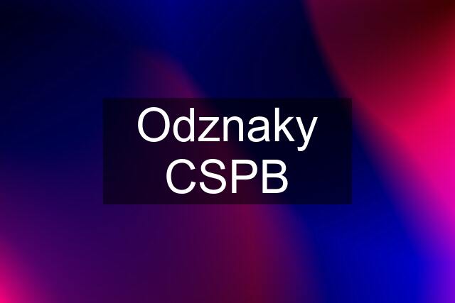 Odznaky CSPB